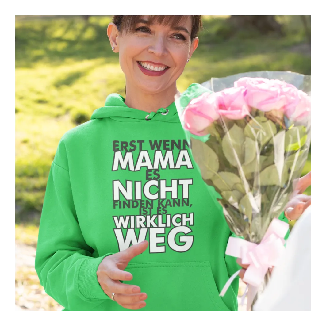 BIGTIME Muttertag Wenn Mama es nicht findet... Hoodie Unisex Grün Front #farbe_gruen