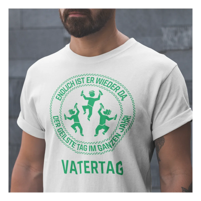 BIGTIME Vatertag Geilste Tag im ganzen Jahr T-Shirt Unisex Weiß Front 